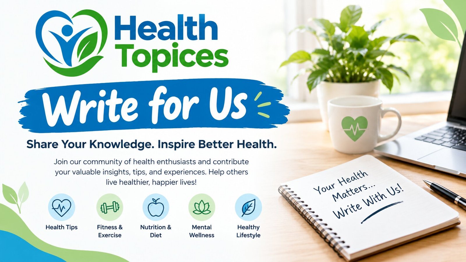 Health Topices_ Write for Us